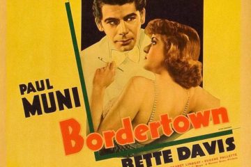 Classic Old Movie : Bordertown 1935